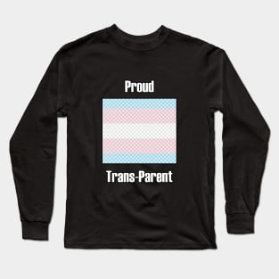 Proud Trans Parent Long Sleeve T-Shirt